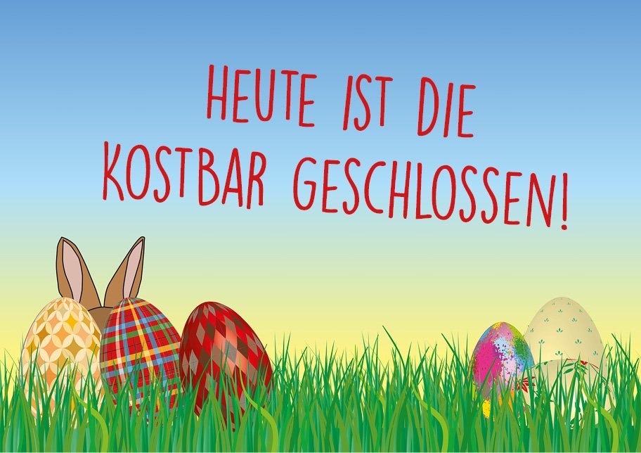Ostern geschlosen